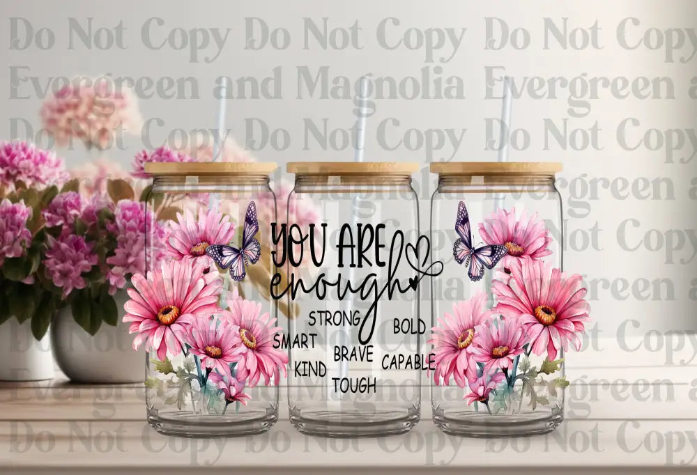 You are enough