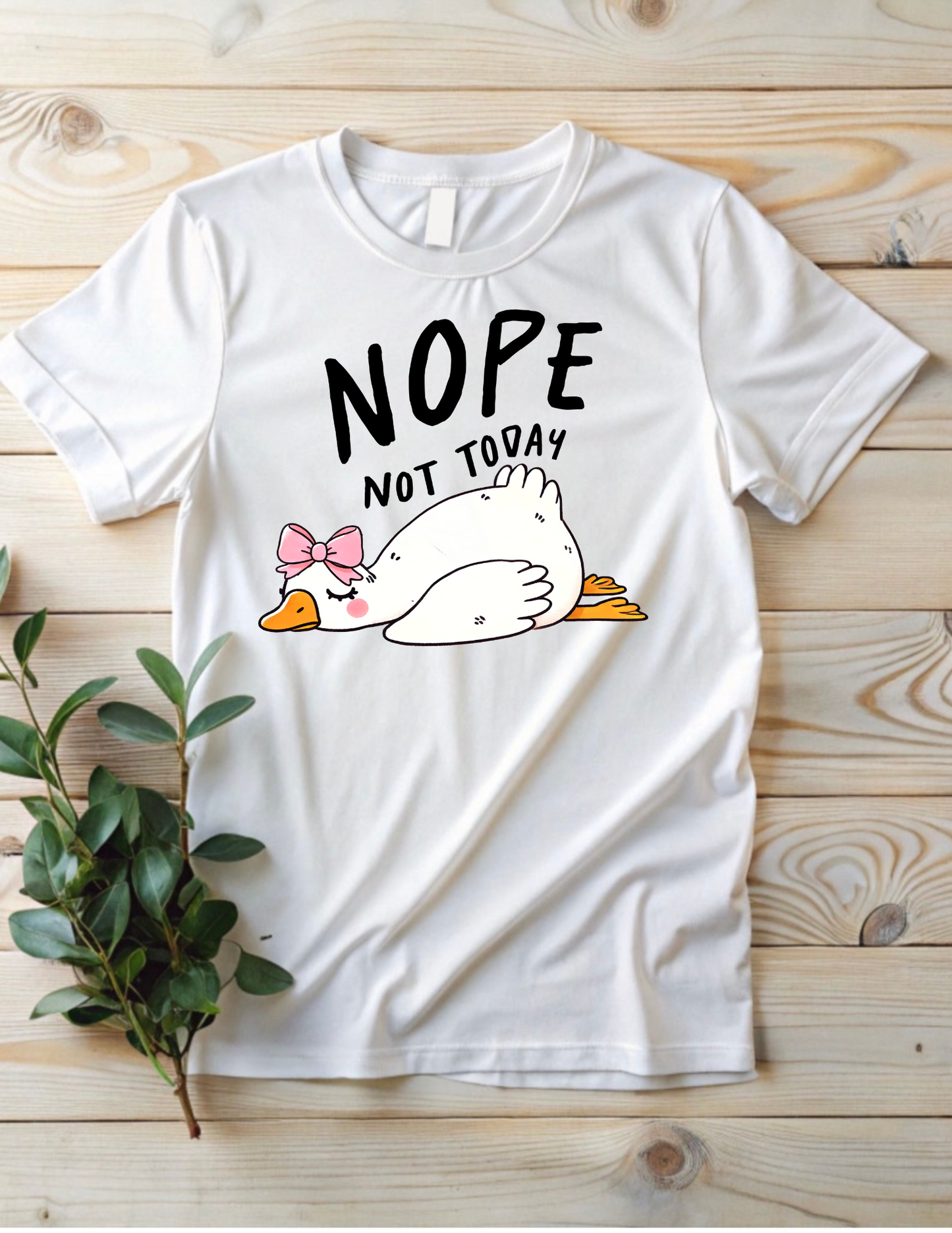 Nope Not Today DTF