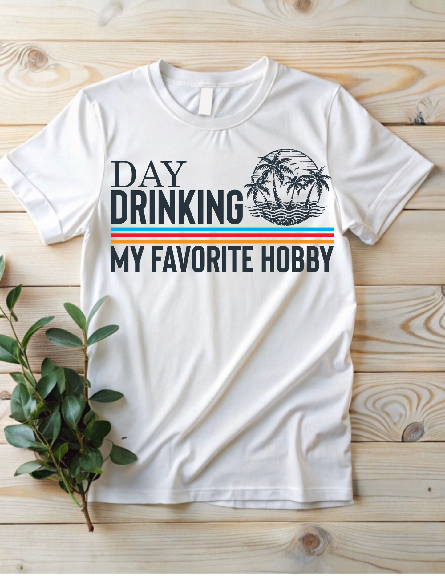 Day Drinking DTF