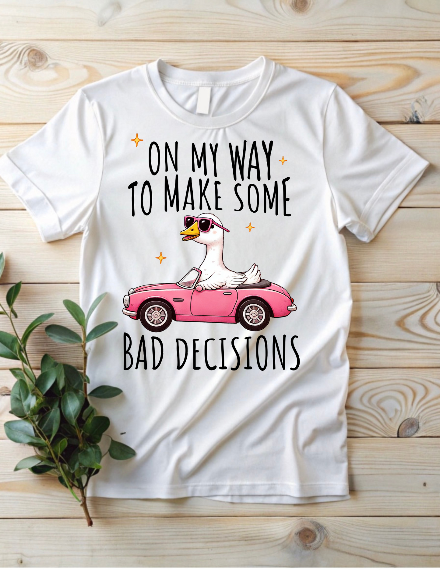 Bad Decisions DTF