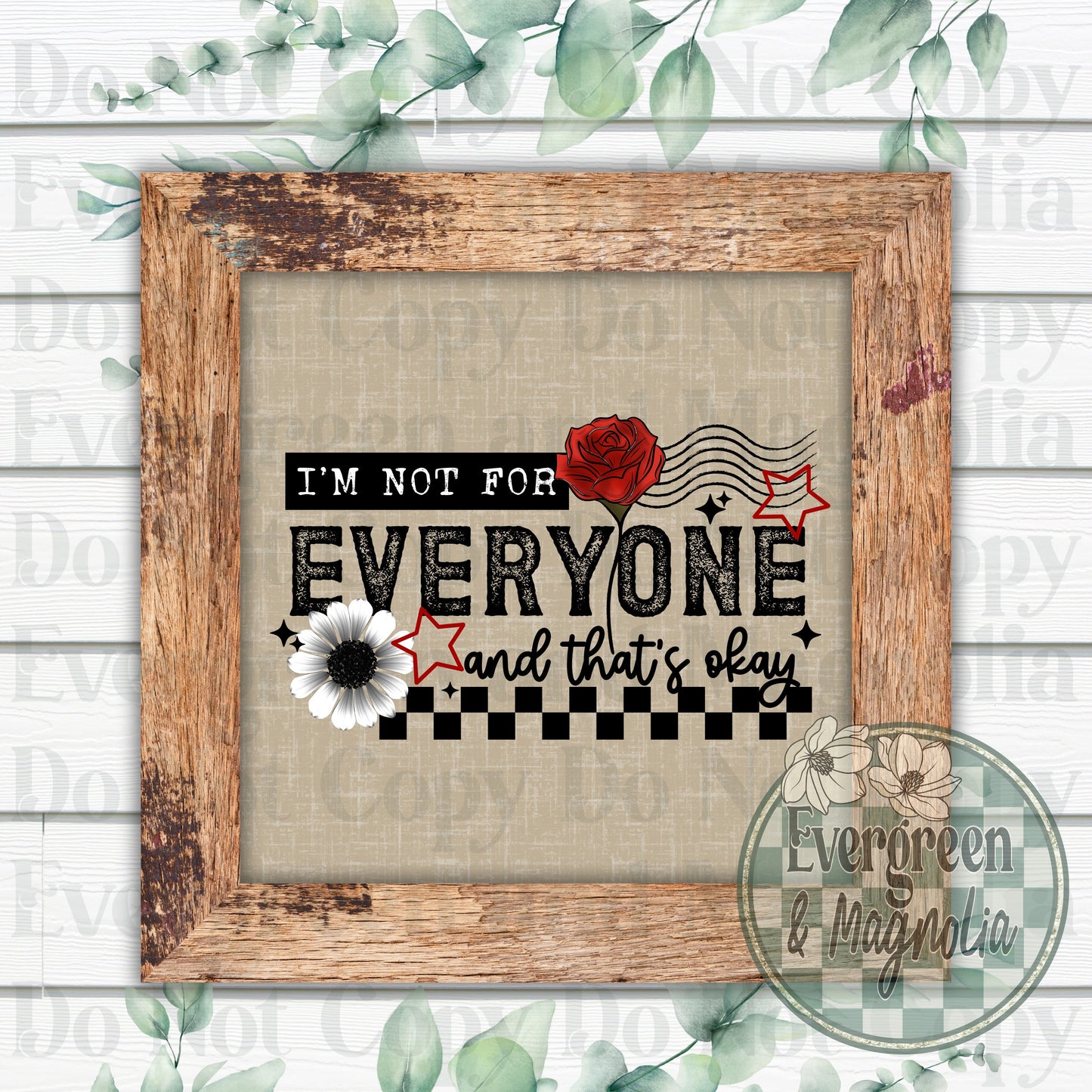 I'm Not For Everyone (Black)