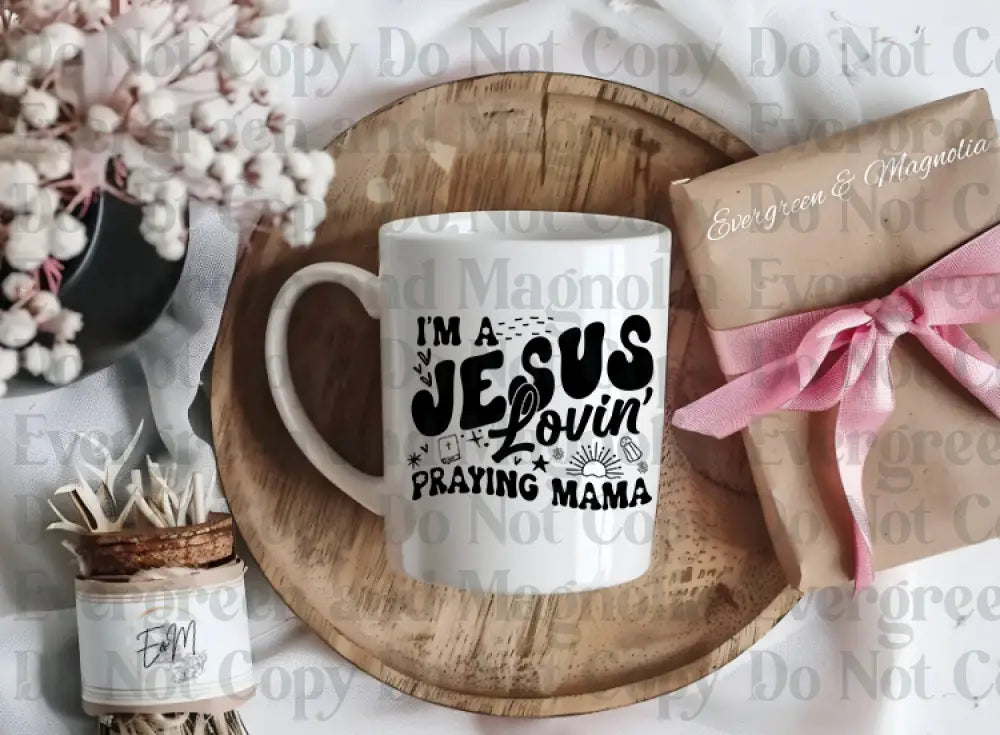 Jesus loving mama Black text