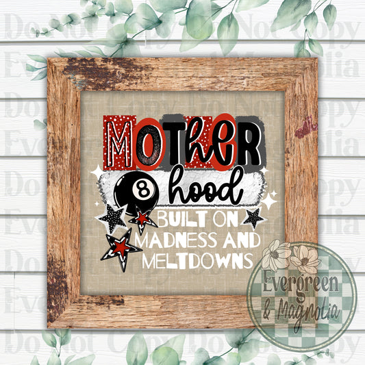 8 ball motherhood madness