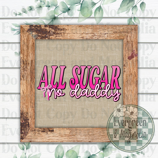 All sugar no daddy (pink)