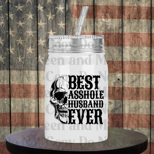 Best A**hole Husband ever