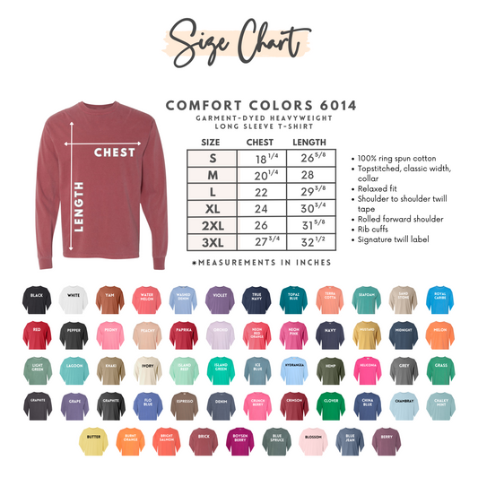 Comfort Colors - Long Sleeve (2XL-3XL)