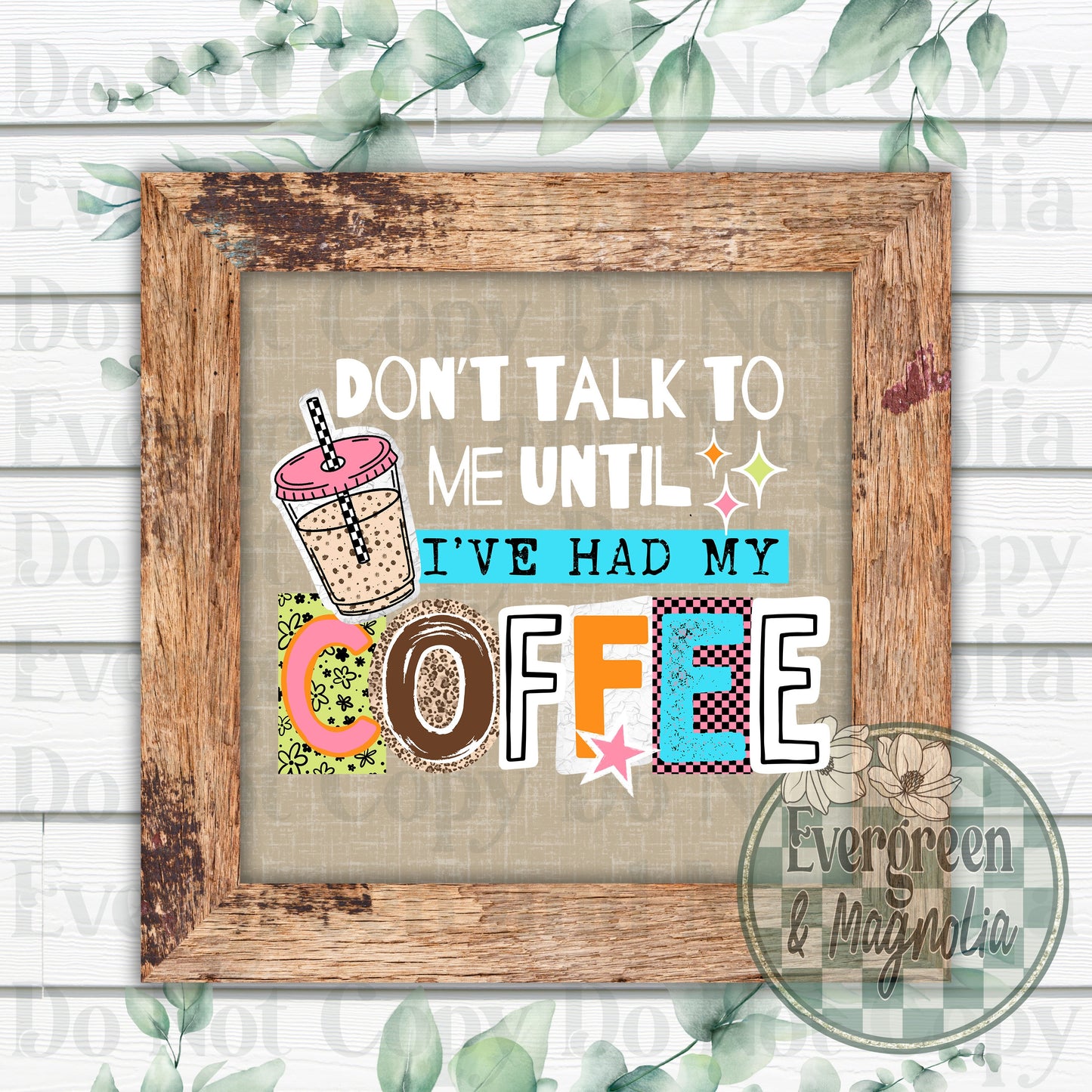 Don't talk to me coffee (white)