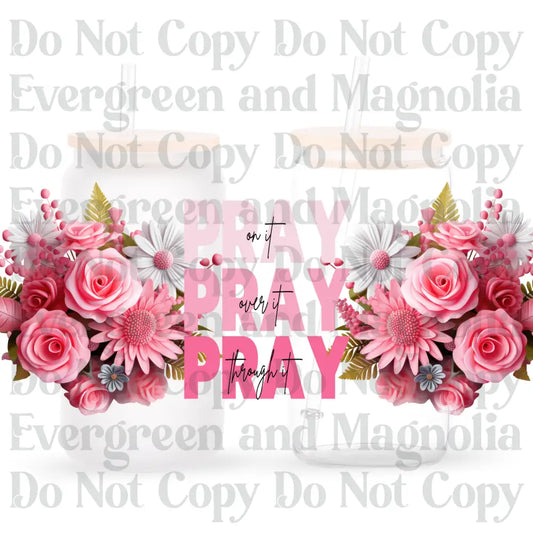 3D Pray on it