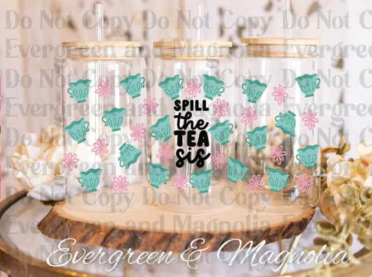 Spill the tea sis