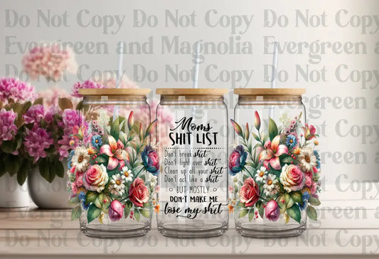 Moms shit list